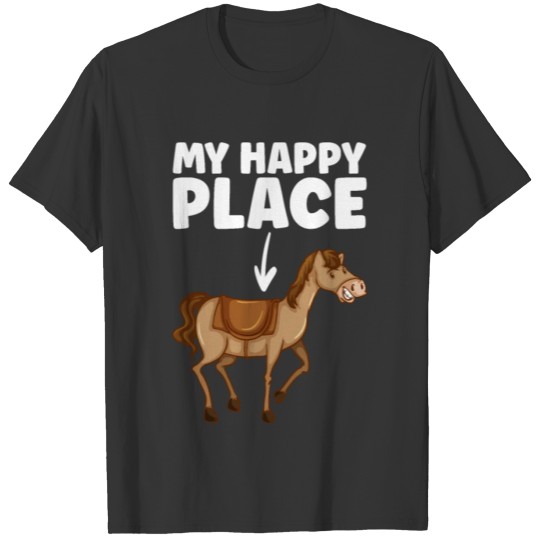 My Happy Place Horse T Shirts