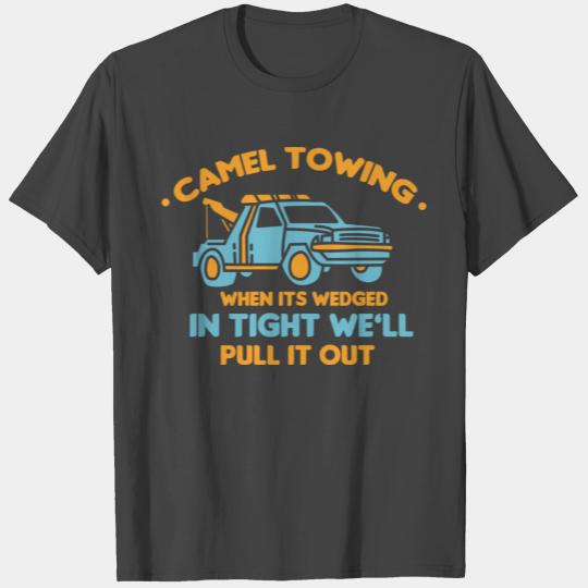 Camel Towing Successfully Pulling Out Tow Truck T Shirts