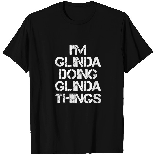 Glinda Name T Shirts - Doing Glinda Things Name Gif