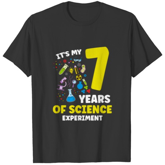 It's My 7 Years Of Science Experiment Birthday T Shirts