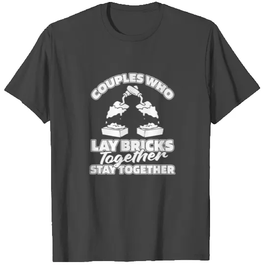 Bricklayer Mason Masonry Brickie Couple T Shirts