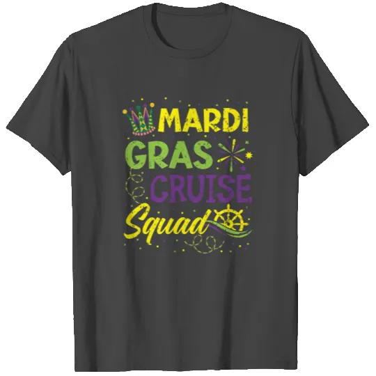 Mardi Gras Cruise Squad New Orleans Louisiana T Shirts