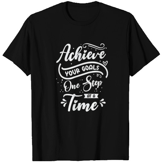 Goal Typography Life Quotes Positive Message T Shirts