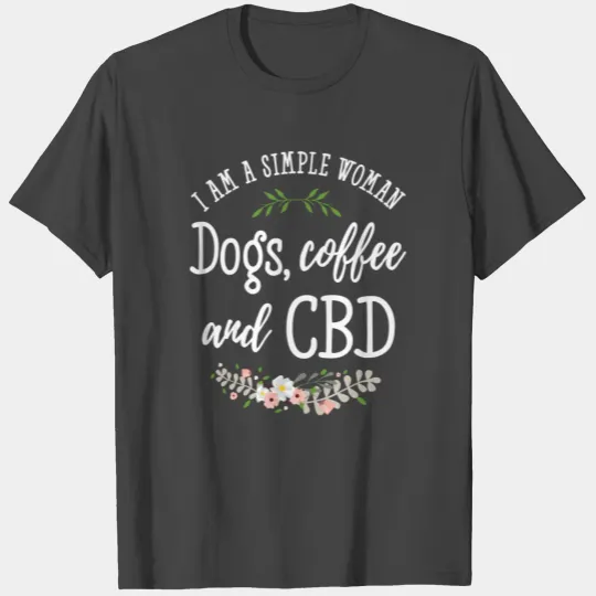 Cbd Women Dogs Coffee Simple Woman Cbd Oil Hemp Fu T Shirts