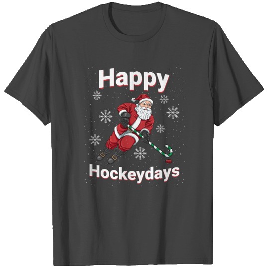 Ice Hockey Santa Player Happy Hockeydays T Shirts
