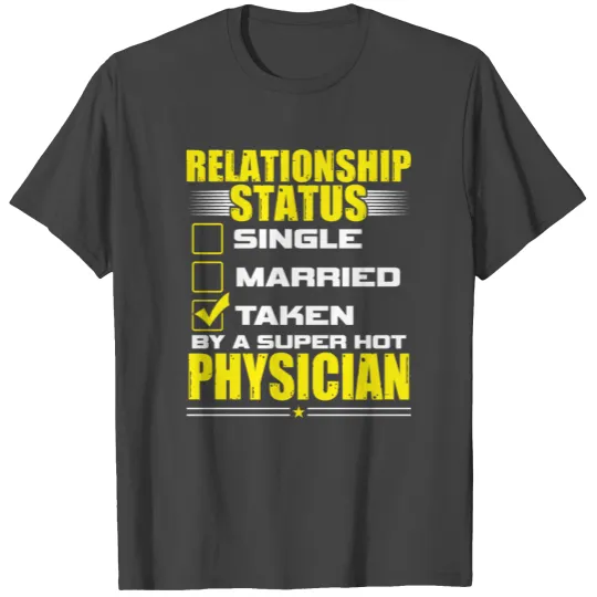 Funny His and Her Gift Idea Physician T Shirts