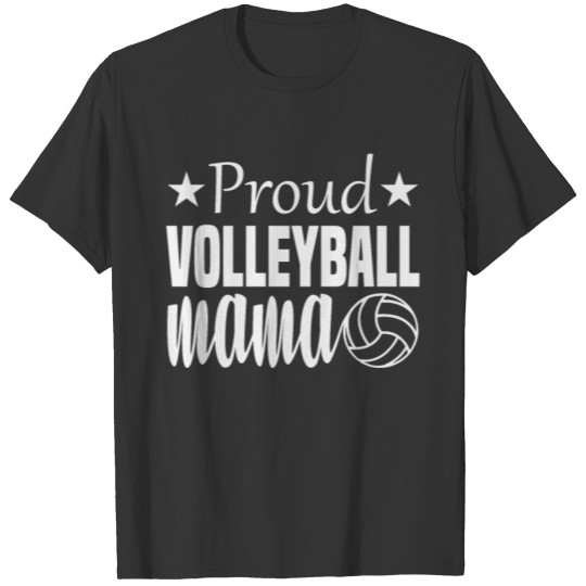 Volleyball Volleyball, Game, Mom, Mother, Mama T Shirts