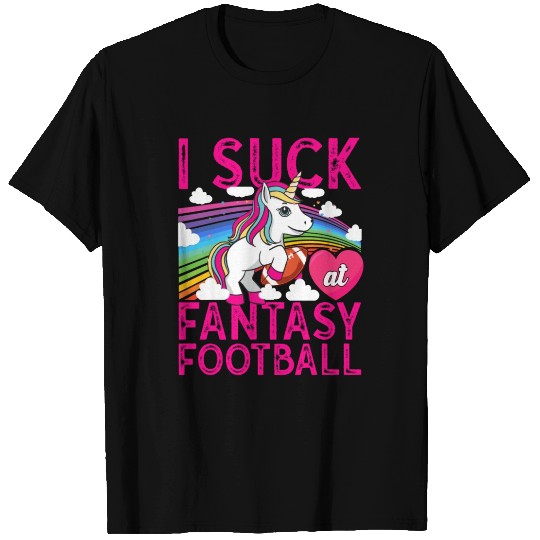 I Suck at Fantasy Football Unicorn Rainbow Loser T Shirts