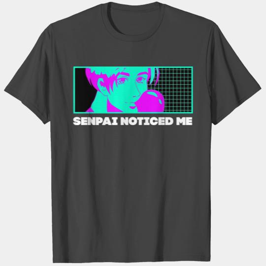 Senpai Noticed Me Funny Anime Humor Manga Couples T Shirts