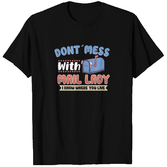 Postal Worker Mail Lady Mail Carrier Postal T Shirts