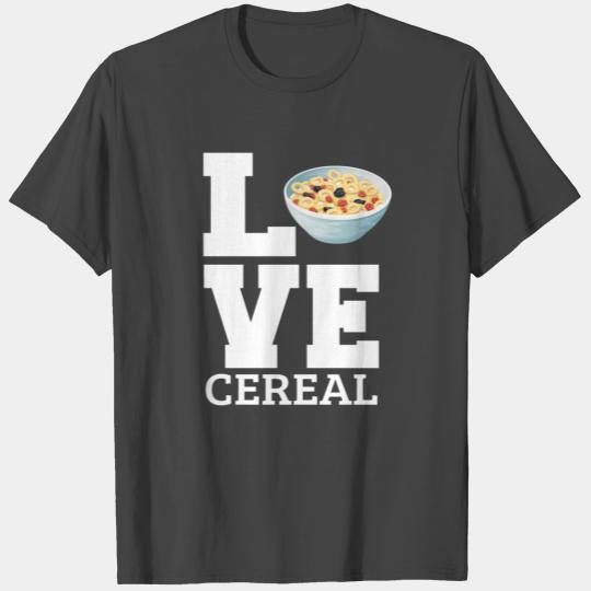 Love Cereal T Shirts