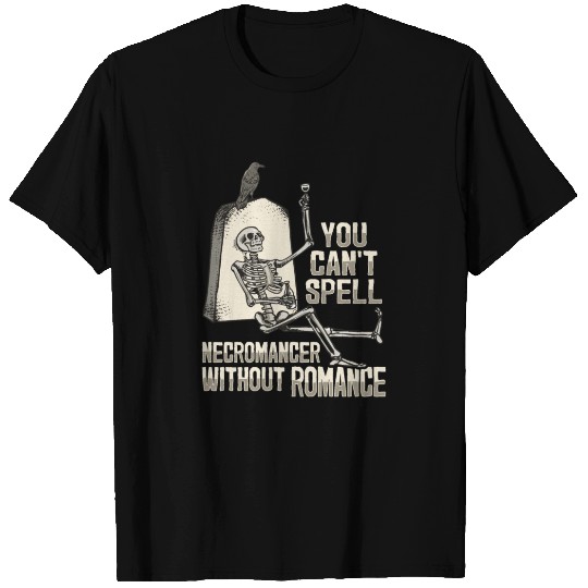 Undead Romance Necromancer Skeleton T Shirts