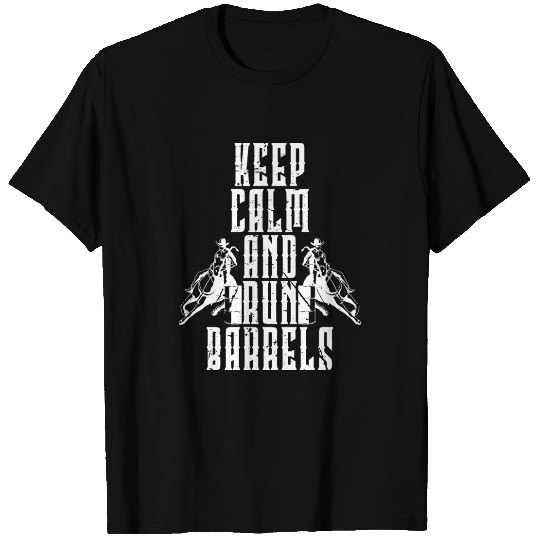 Barrel Racing Keep Calm And Loves Western Riding T Shirts