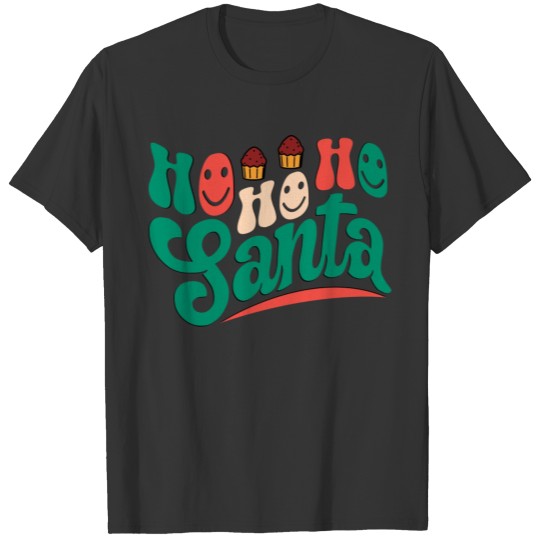 Ho Ho Ho Santa T Shirts