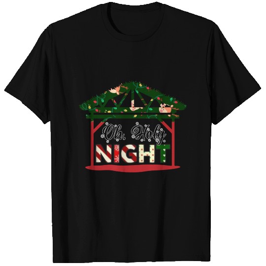 Oh Holy Night T Shirts