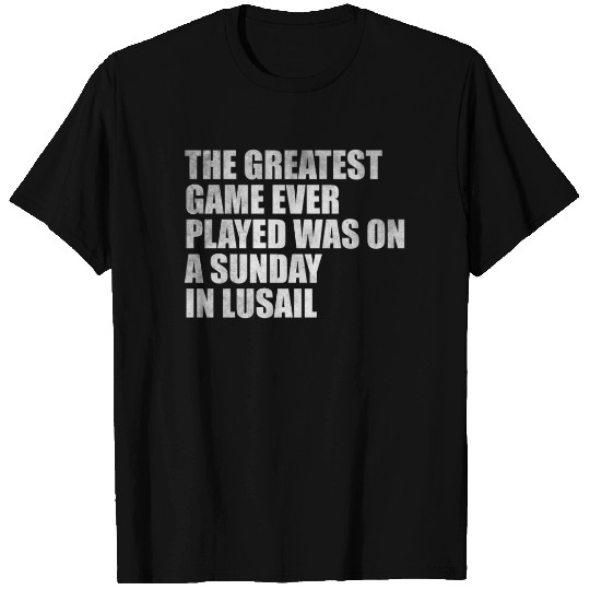 The greatest game ever played was on a Sunday in L T Shirts