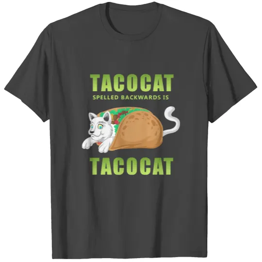 Taco Cat T Shirts