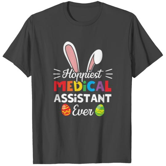 Hoppiest Medical Assistant Ever Nurse Easter Bunny T Shirts