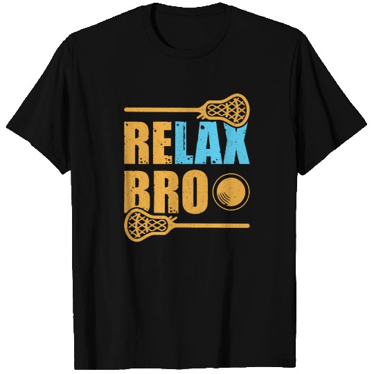 Relax Bro Lacrosse Sports Team Game T Shirts