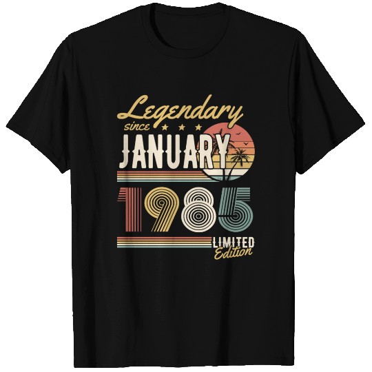Legendary Since January 1985 Limited Edition T Shirts