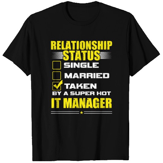 Funny His and Her Gift Idea IT Manager T Shirts