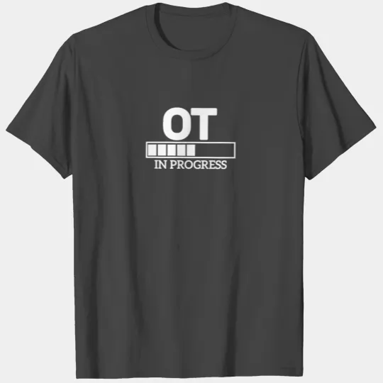 Occupational Therapy OT T Shirts
