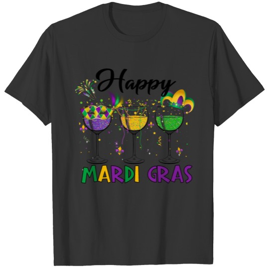 Happy Mardi Gras Wine Drinking Team Wine Party T Shirts