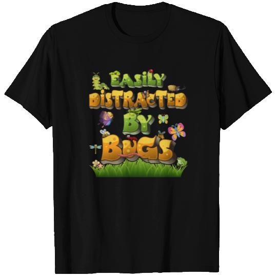 Funny Bug Insects Easily Distracted By Bugs Scienc T Shirts