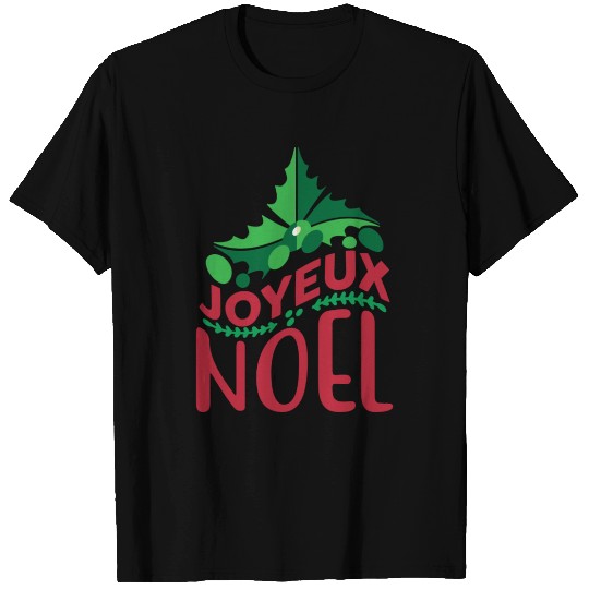 JOYEUX NOEL CRISTMAS FOR TYPOGRAPHY T Shirts