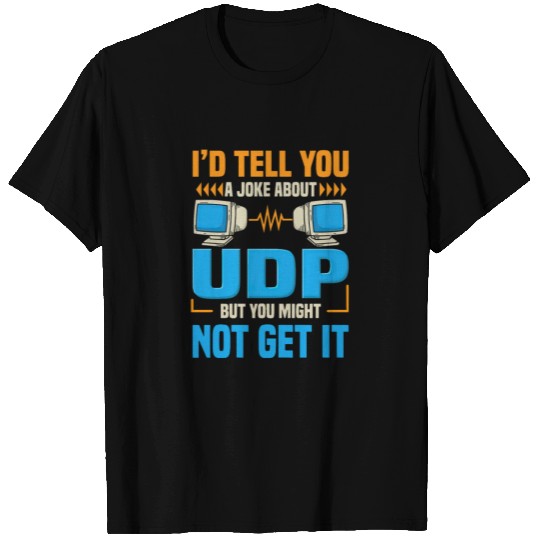 Computer Science Programmer Udp Joke T Shirts