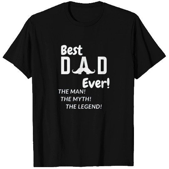 best dad ever T Shirts