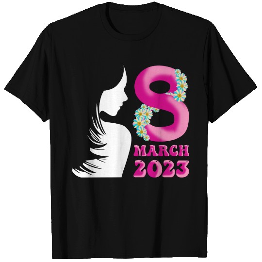 Women's International Women's Day 8 March 2023 T Shirts