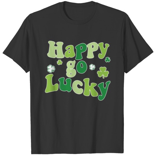 Happy Go Lucky Retro St Patrick s Day Vintage T Shirts