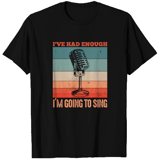 Funny singer microphone saying motif T Shirts