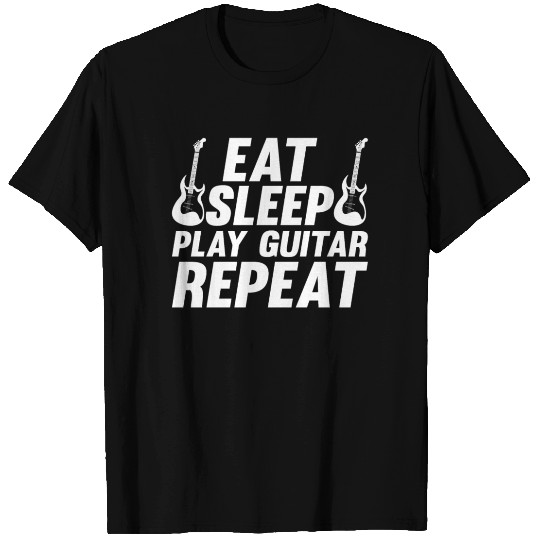 Eat Sleep Play Guitar Repeat - Guitar Player Bass T Shirts