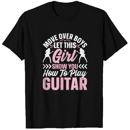 Guitarist Guitar Player Girls - Girl Guitar Player T Shirts
