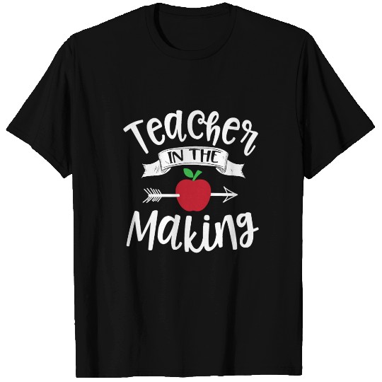 Teacher In The Making Training Student Educator Sc T Shirts