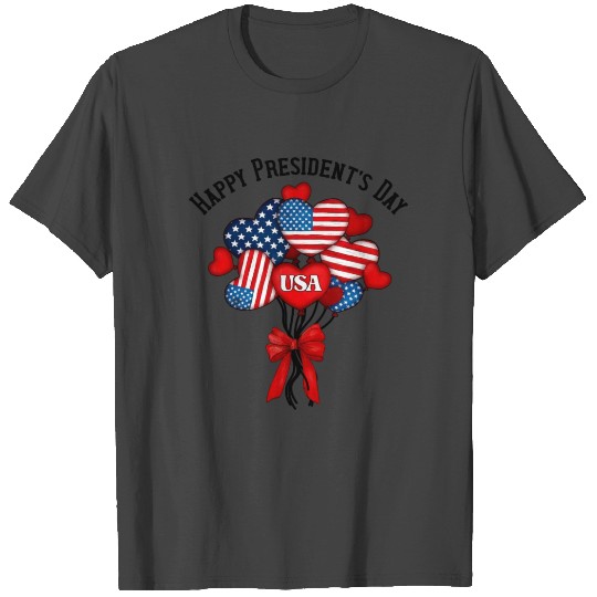 Happy Presidents Day T Shirts