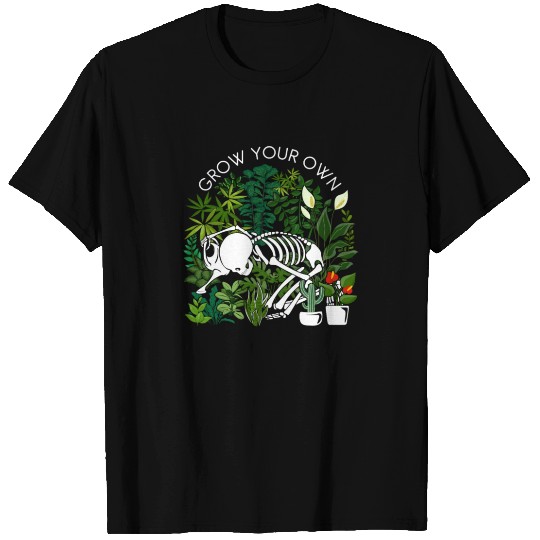 Plants Grow At Your Own Pace T Shirts Grow At Your Ow
