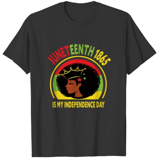 Juneteenth 2023 -Black Girl Black Queen T Shirts