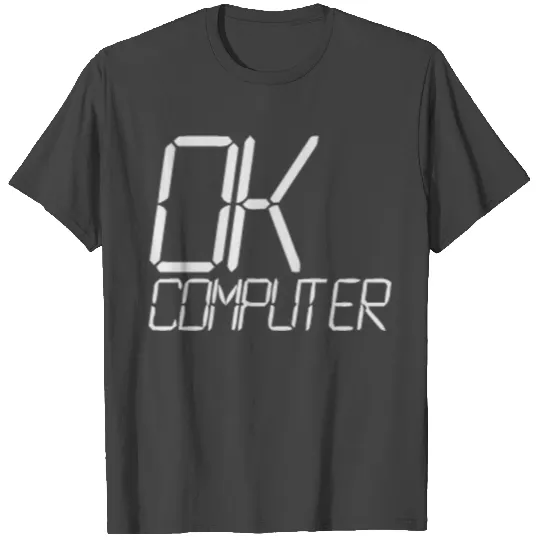 ok computer T Shirts