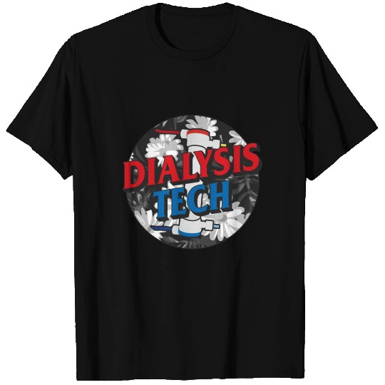 Dialysis Nurse T Shirts, Dialysis Tech Floral T Shirts,