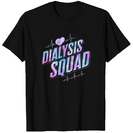 Dialysis Nurse T Shirts, Dialysis Squad Heartbeat