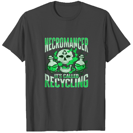 Undead Recyclingl Necromancer T Shirts