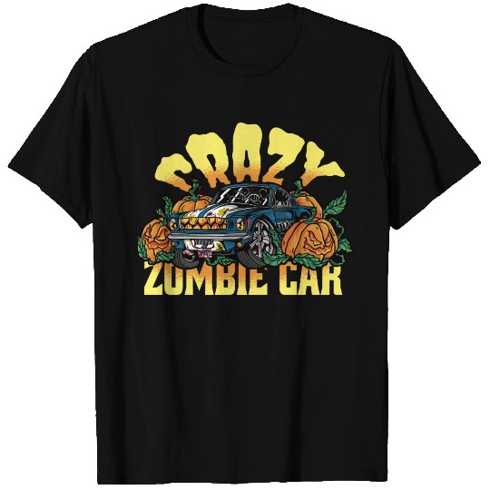 Crazy zombie car halloween Crazy zombie car hallow T Shirts