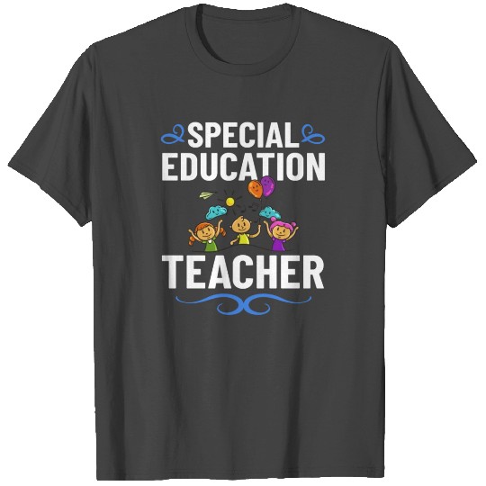 Special Education Teacher Sped Preschool Assistant T Shirts