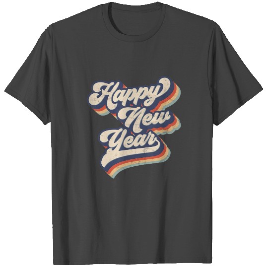 Vintage Happy New Year NYE Party - Funny New Years T Shirts