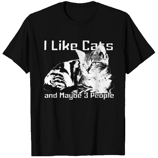 I Like Cats And Maybe 3 People Cat Lover, Cat Dad, T Shirts