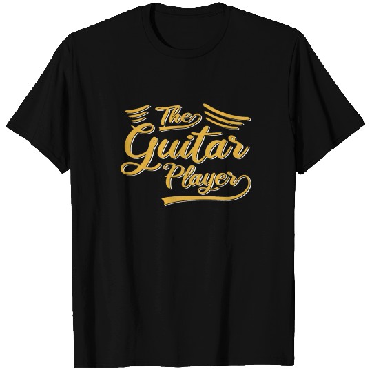 the guitar player T Shirts