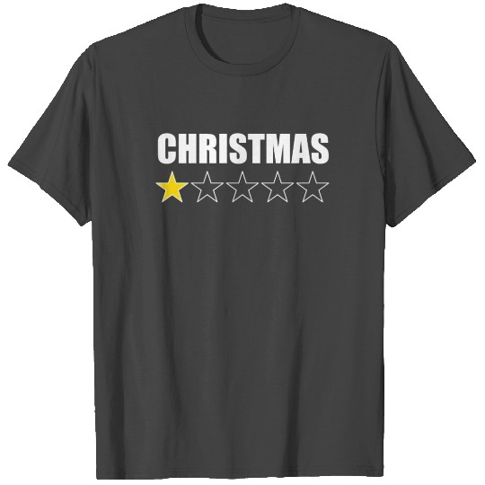 Christmas 1 Star Rating Hate Christmas Bah Humbug T Shirts